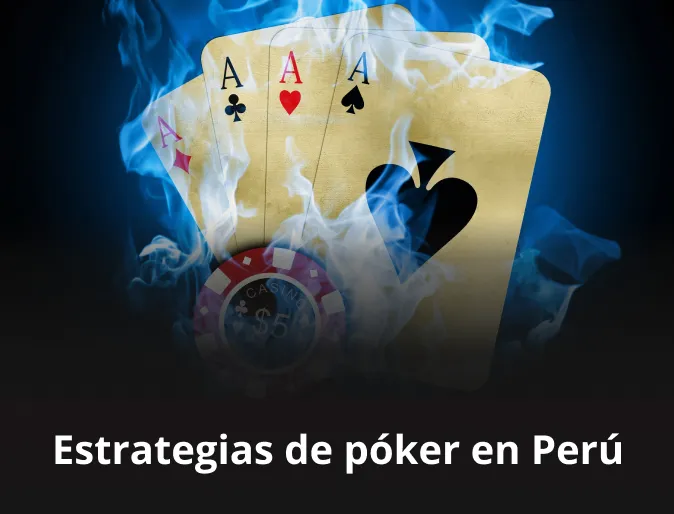 Estrategias de póker en Perú