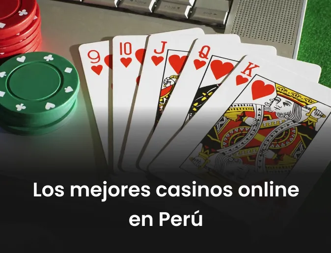 Los mejores casinos online en Perú